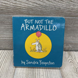 But Not The Armadillo Board Book