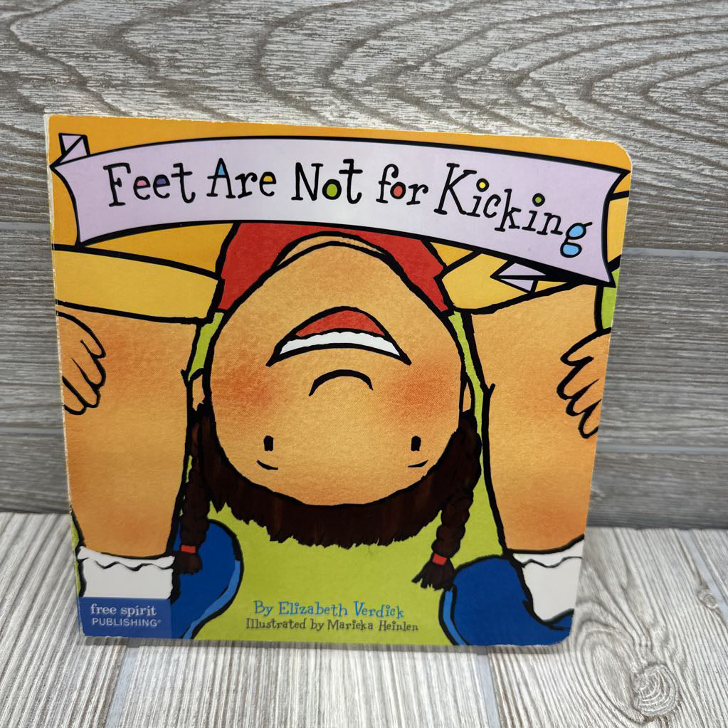 Feet Are Not For Kicking Board Book