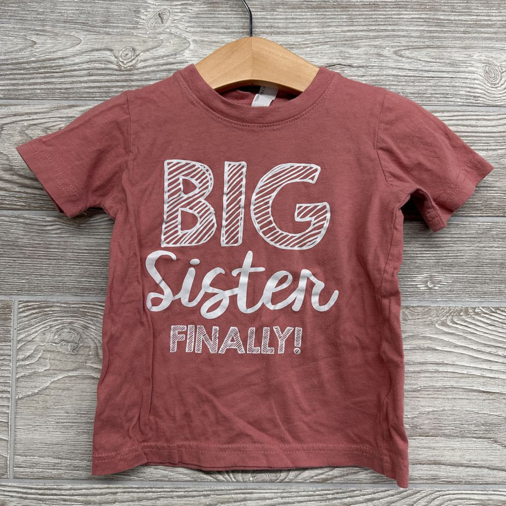 Shirt Big Sister Finally 2t