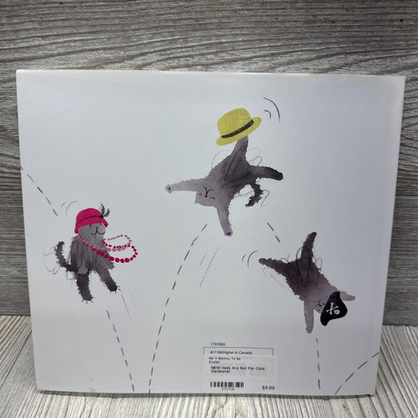 NEW Hats Are Not For Cats Hardcover