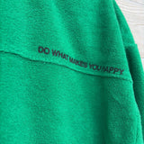 French Terry Crewneck Do What Makes You Happy 3T