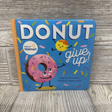 Donut Give Up Board Book