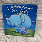 If Animals Kissed Good Night Board Book
