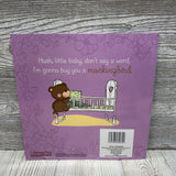 Hush Little Baby Paperback Book