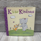 K Is For Kindness Hardcover Book