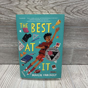 The Best At It Chapter Book