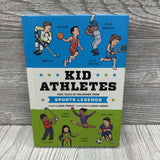 Kid Athletes Tales From Sports Legends Chapter Book