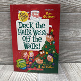 Deck The Halls, We're Off The Walls Chapter Book