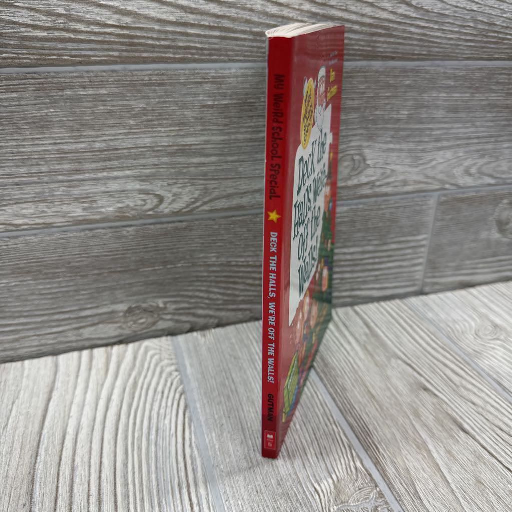 Deck The Halls, We're Off The Walls Chapter Book