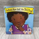 Voices Are Not For Yelling Board Book