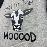 Shirt Cow Not In The Mooood 18M