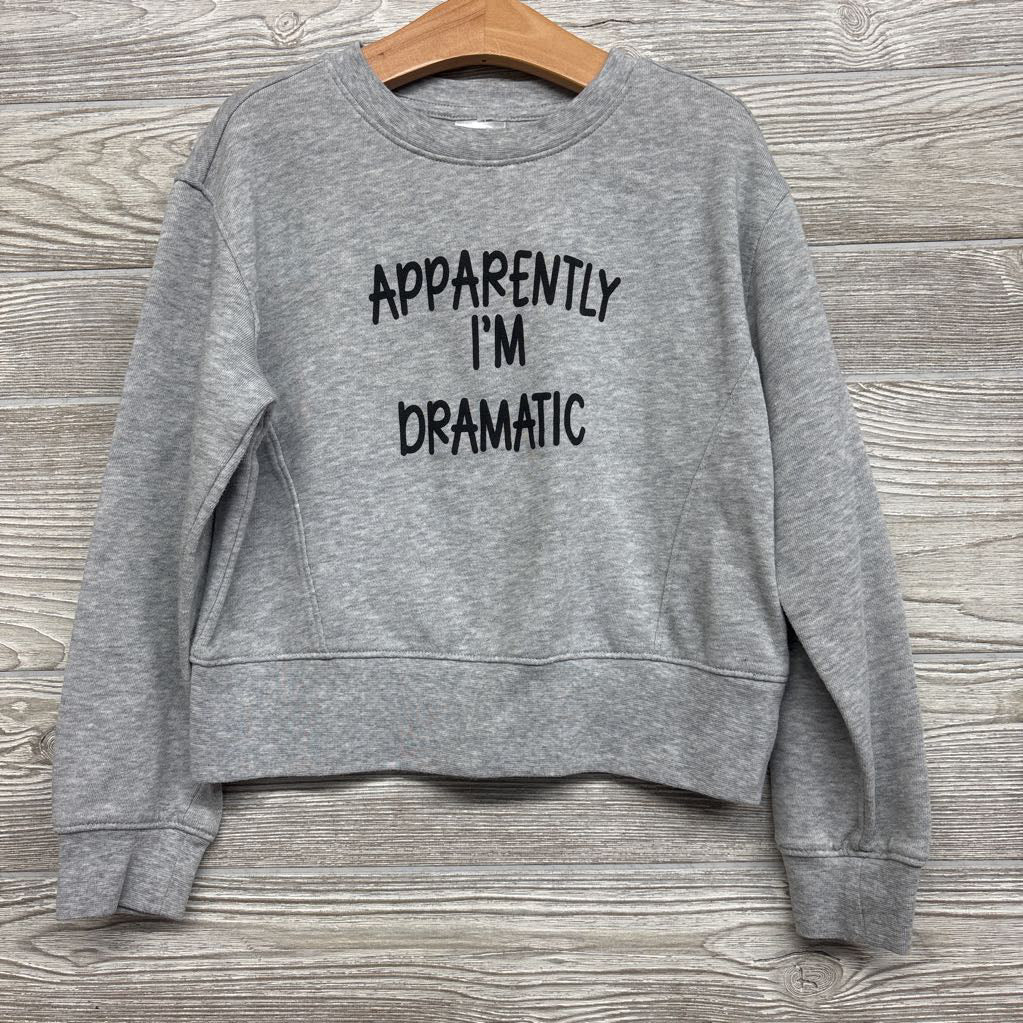 Crewneck Apparently I'm Dramatic 6-6X