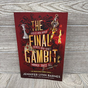 The Final Gambit Riddles Upon Riddles Secrets Upon Secrets Winner Takes All