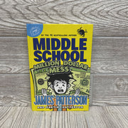 Middle School Million Dollar Mess Chapter Book