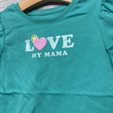 Shirt Love My Mama 5T