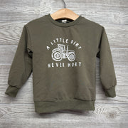 Crewneck A Little Dirt Never Hurt 2-3T