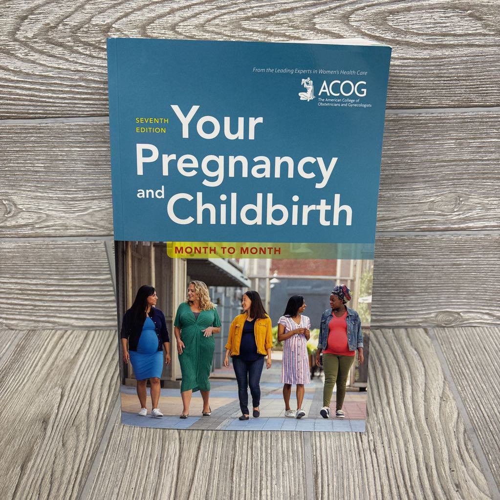Seventh Edition Your Pregnancy And Childbirth Month To Month Paperback Book