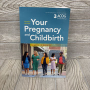 Seventh Edition Your Pregnancy And Childbirth Month To Month Paperback Book