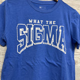 Shirt What The Sigma 14