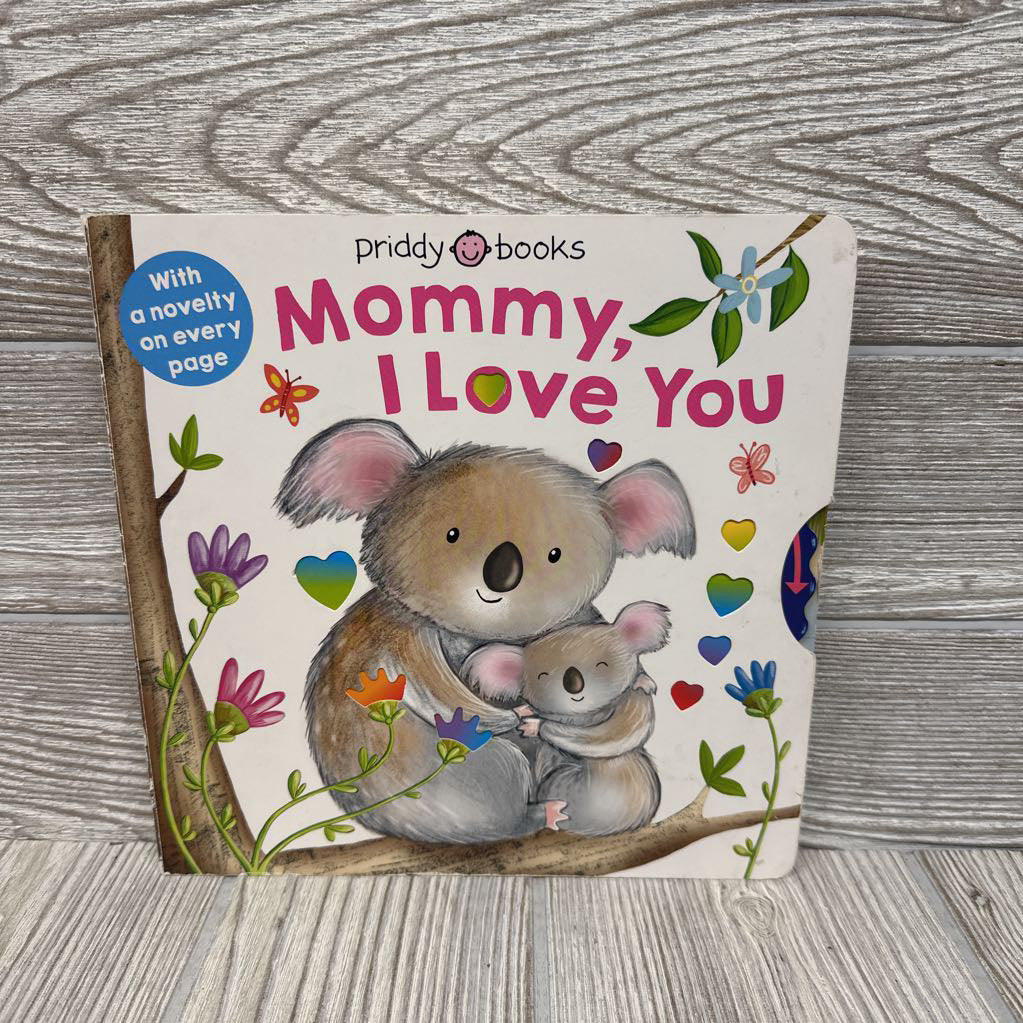 Mommy, I Love You Board Book