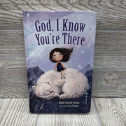 God, I Know You're There Board Book