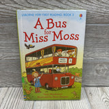 Usborne First Reading A Bus Miss For Moss