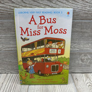 Usborne First Reading A Bus Miss For Moss