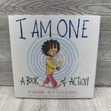 I Am One A Book Of Action Hardcover Book