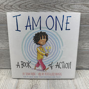 I Am One A Book Of Action Hardcover Book
