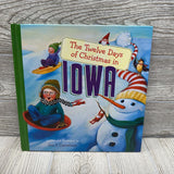 Twelve Days Of Christmas In Iowa Hardcover Book