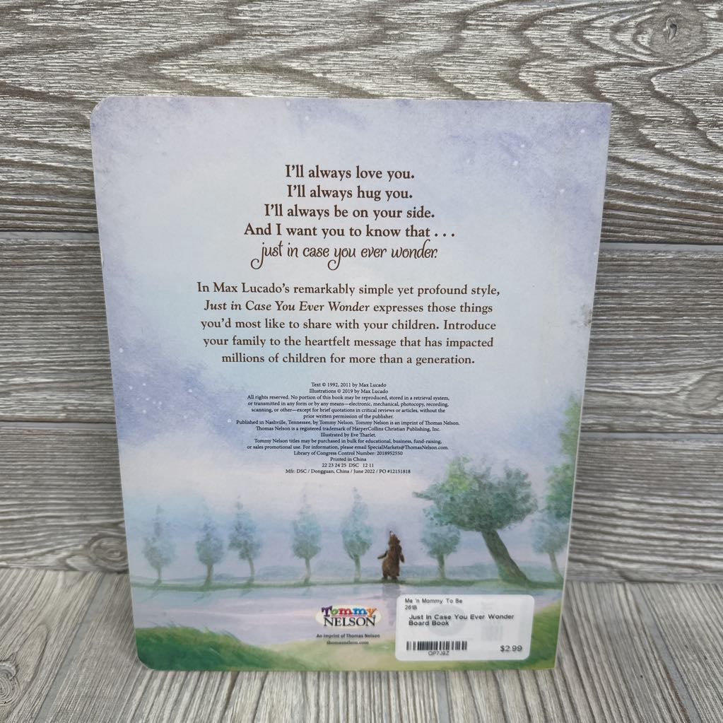 Just In Case You Ever Wonder Board Book