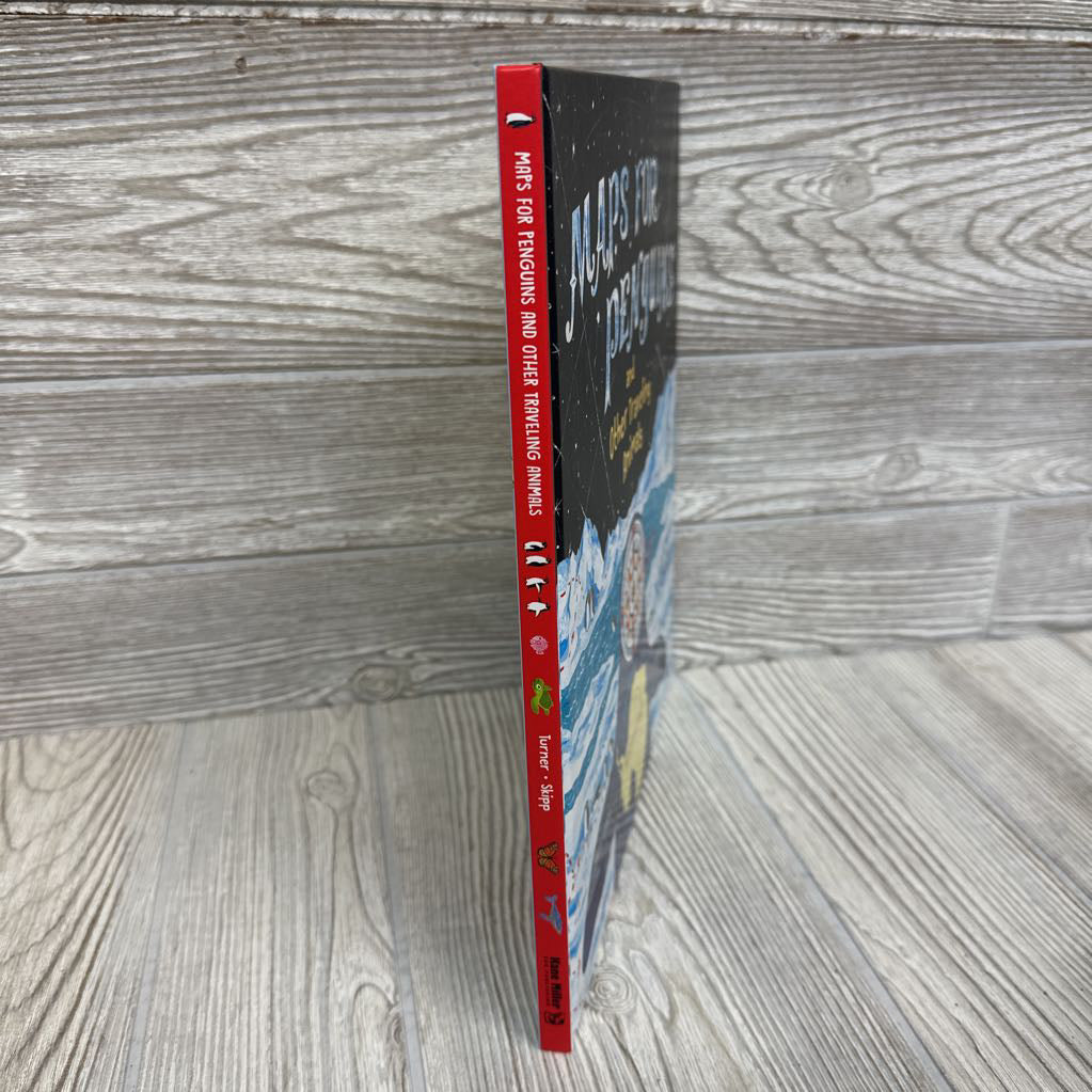 Maps For Penguins & Other Traveling Animals Hardcover Book