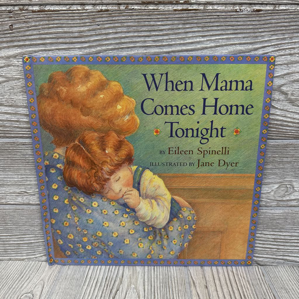 When Mama Comes Home Tonight Hardcover Book