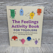 The Feelings Activity Book For Toddlers Paperback Book