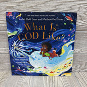 What Is God Like? Hardcover Book