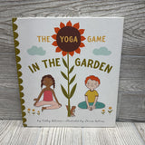 The Yoga Game In The Garden Hardcover Book