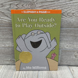 Elephant & Piggie Are You Ready To Play Outside Hardcover Book