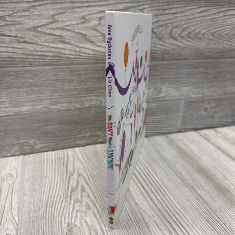 You Don't Want A Unicorn Hardcover Book