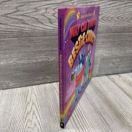 Kevin The Unicorn Why Can't We Be Bestie-corns? Hardcover Book