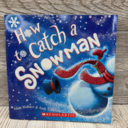 How To Catch A Snowman Paperback Book