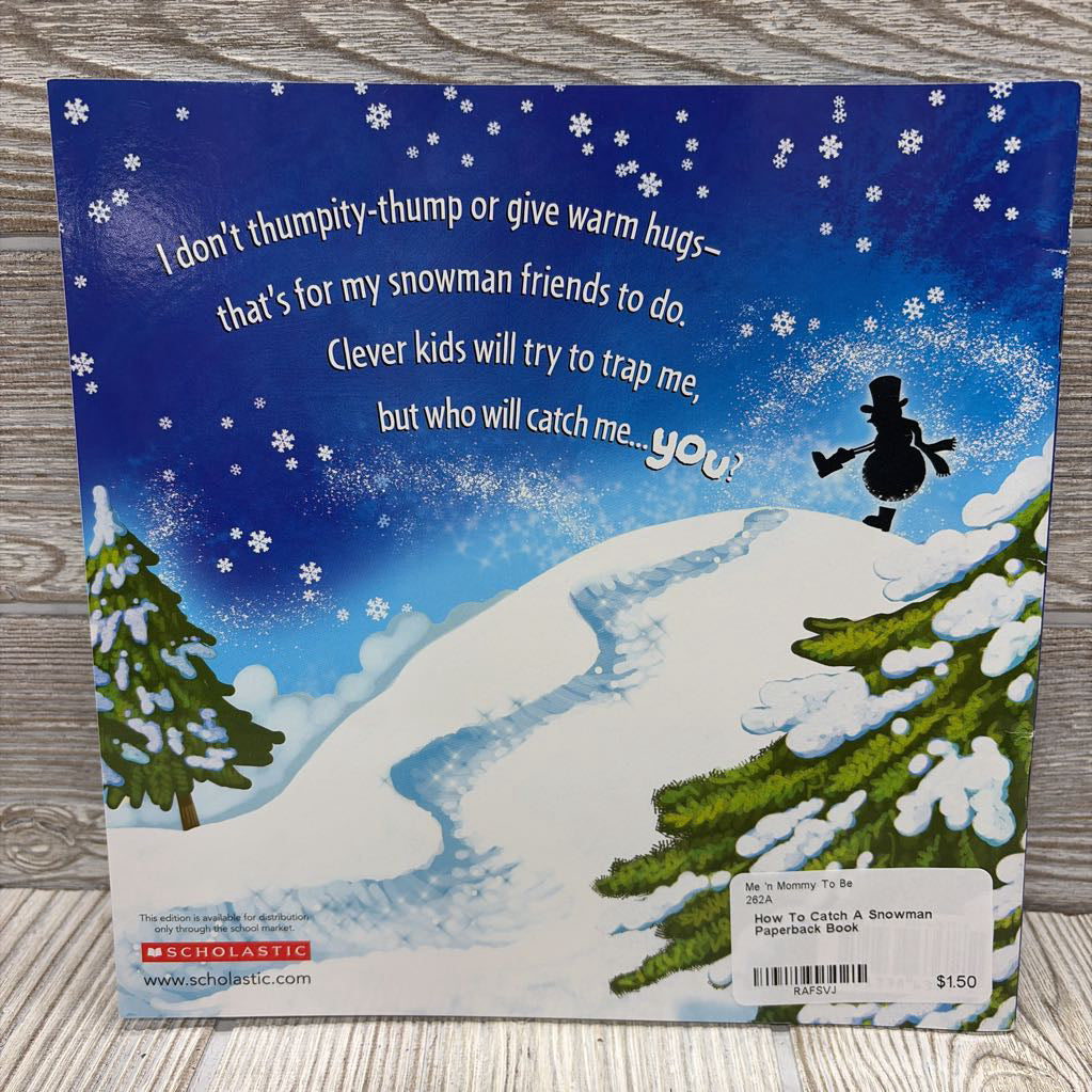 How To Catch A Snowman Paperback Book