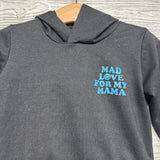 Hoodie Mad Love For My Mama 9-12M