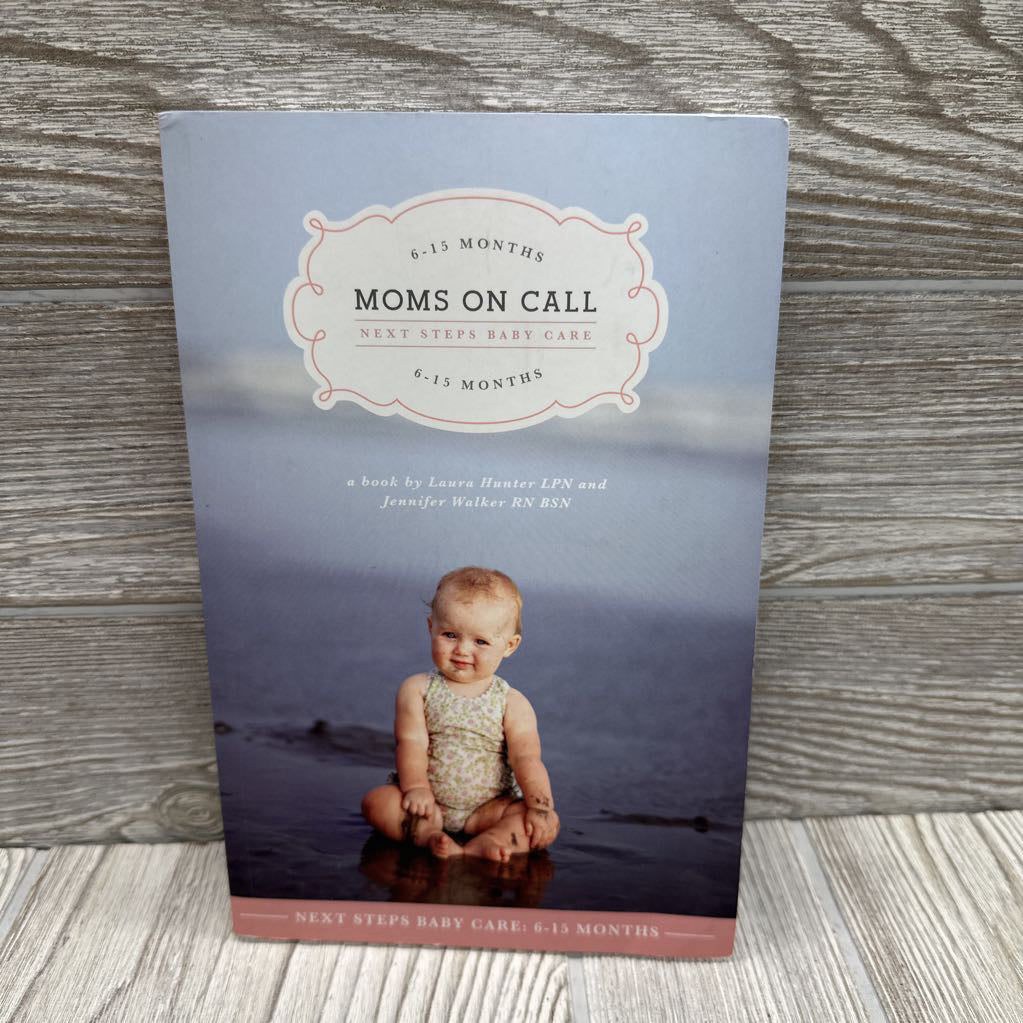 Moms On Call 6-15M Paperback Book