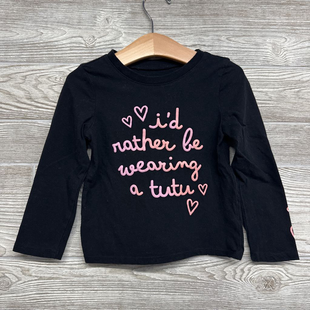 LS Shirt I'd Rather Be Wearing A Tutu 3t