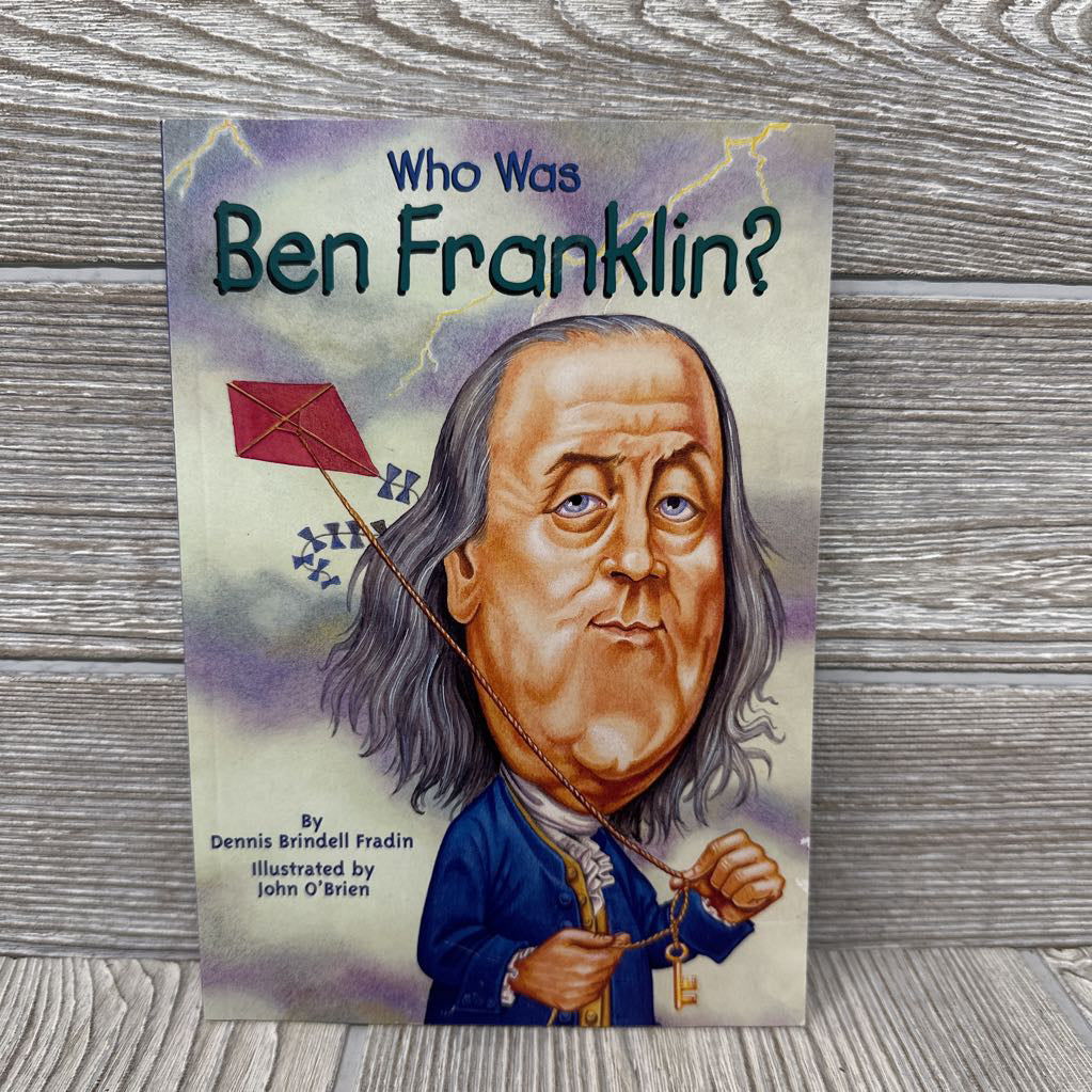 Who Was Ben Franklin Chapter Book
