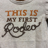 Bodysuit This Is My First Rodeo 0-3M