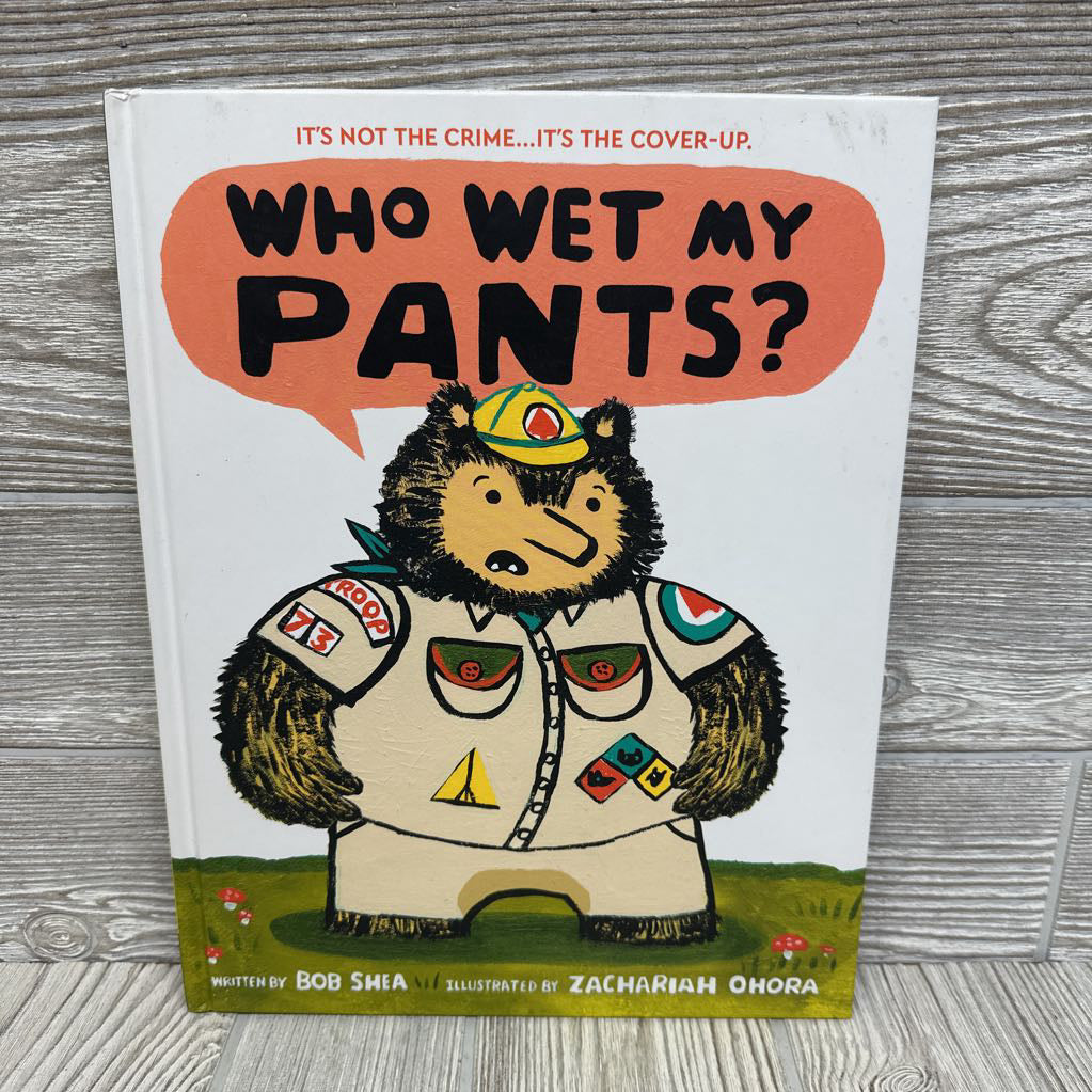 Who Wet My Pants Hardcover Book