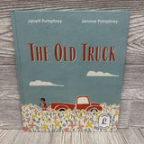 The Old Truck Hardcover Book