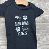 Bodysuit My Siblings Have Paws 3-6M