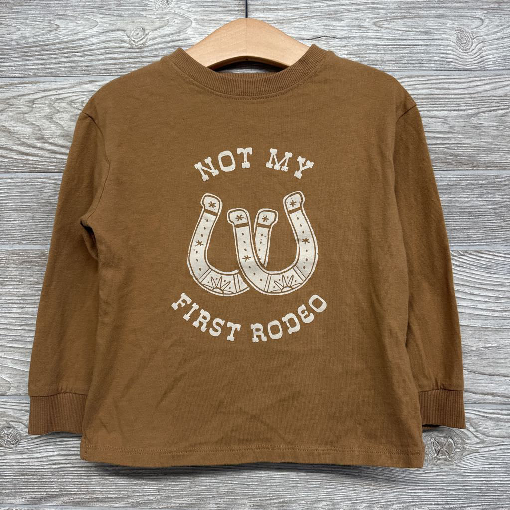 LS Shirt Not My First Rodeo 4t